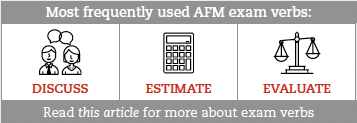 Graphic: Most frequently-used AFM exam verbs: 1. Discuss, 2. Estimate, 3. Evaluate. Read this article for more about exam verbs.