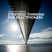 Strategic thinking podcast series
